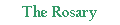 The Rosary