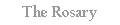 The Rosary