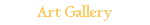 Art Gallery