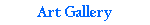 Art Gallery